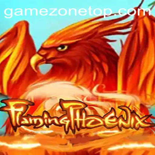 FlamingPhoenix Takes Flight in GameZone