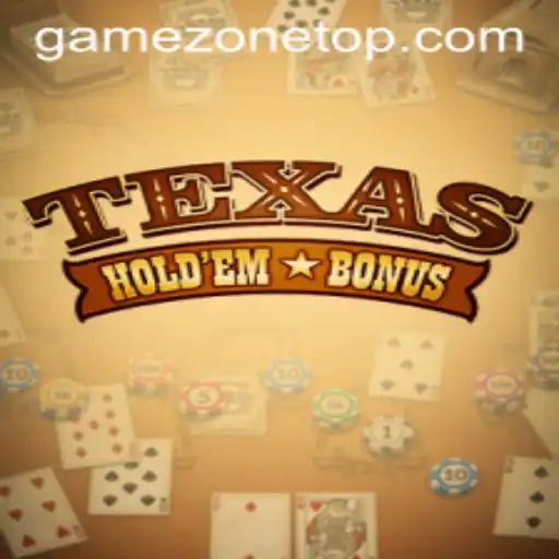 Discover the Excitement of TexasHoldemBonus in GameZone