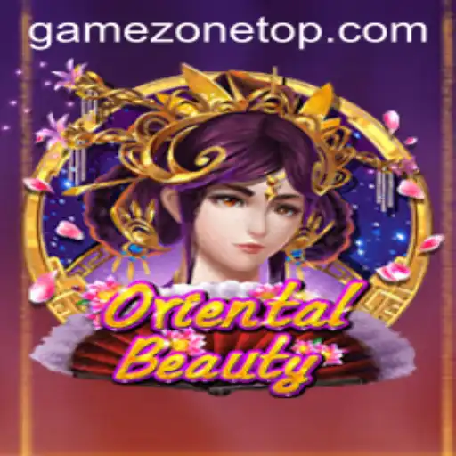 Exploring the Enchanting World of OrientalBeauty in GameZone