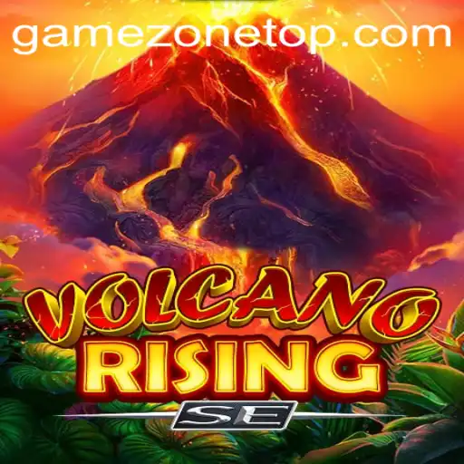 Exploring the Thrills of VolcanoRisingSE on GameZone